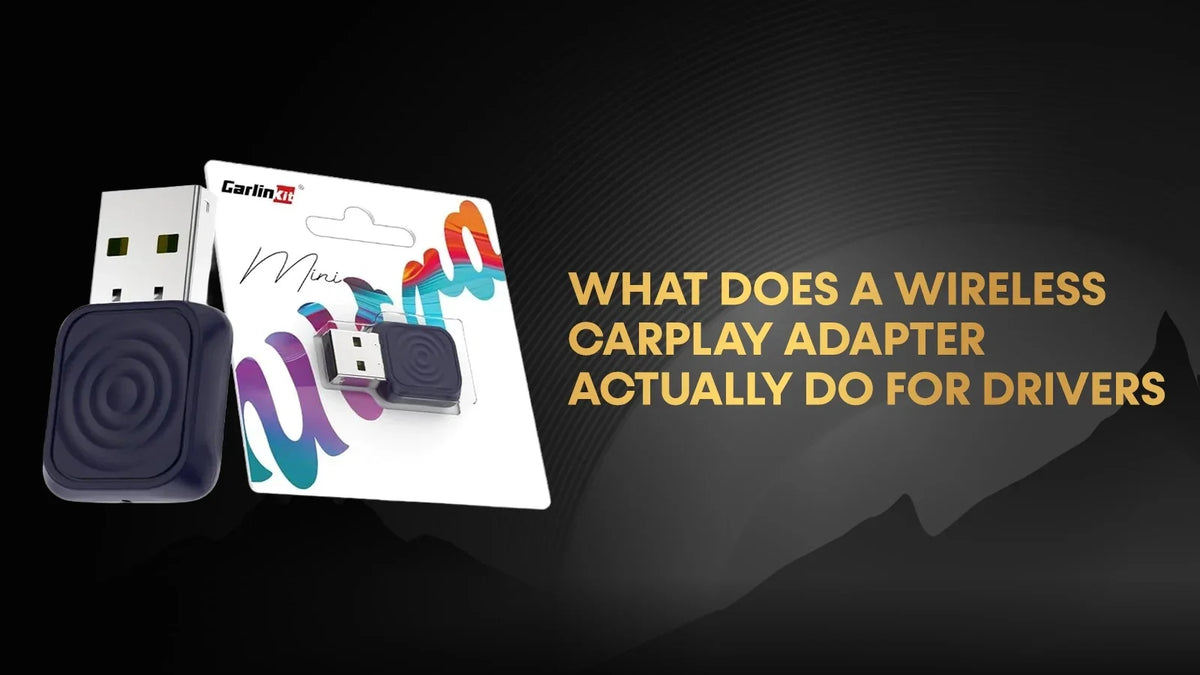 Wireless CarPlay Adapter: What It Does and Who Needs It | Autostyle UK